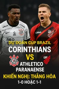 Dự đoán Cúp Brazil: Corinthians VS Athletico Paranaense