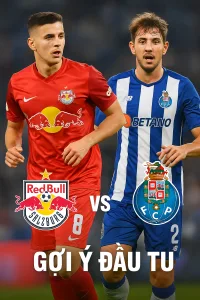Europa League｜Salzburg vs Porto Khách mạnh sẵn sàng nối dài mạch thắng