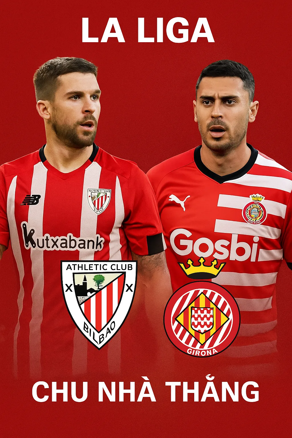 La Liga Tips: Athletic Bilbao VS Girona Chu nha co loi the ro ret