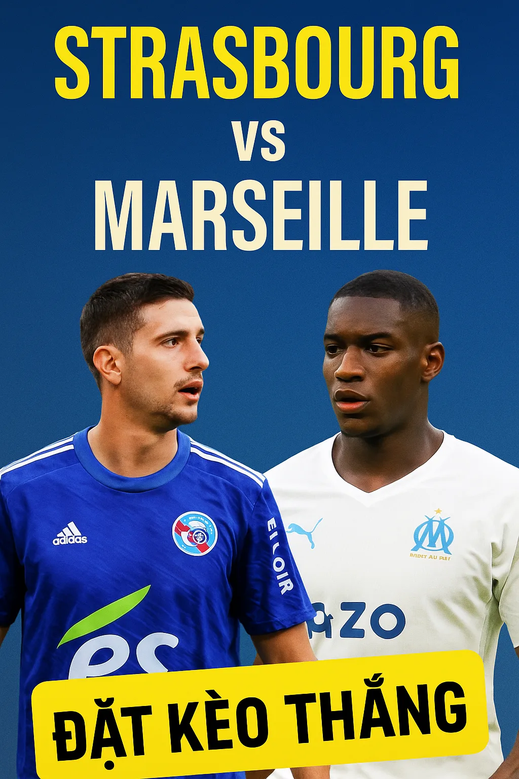 Soi kèo Ligue 1 Strasbourg vs Marseille