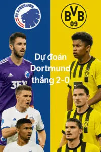 Phân tích chuyên gia | Copenhagen đối đầu Dortmund – Chênh lệch đẳng cấp rõ rệt, đội khách đáng tin cậy
