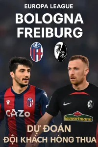 Europa League – Bologna đối đầu Freiburg Trận cầu cân não giữa Serie A và Bundesliga