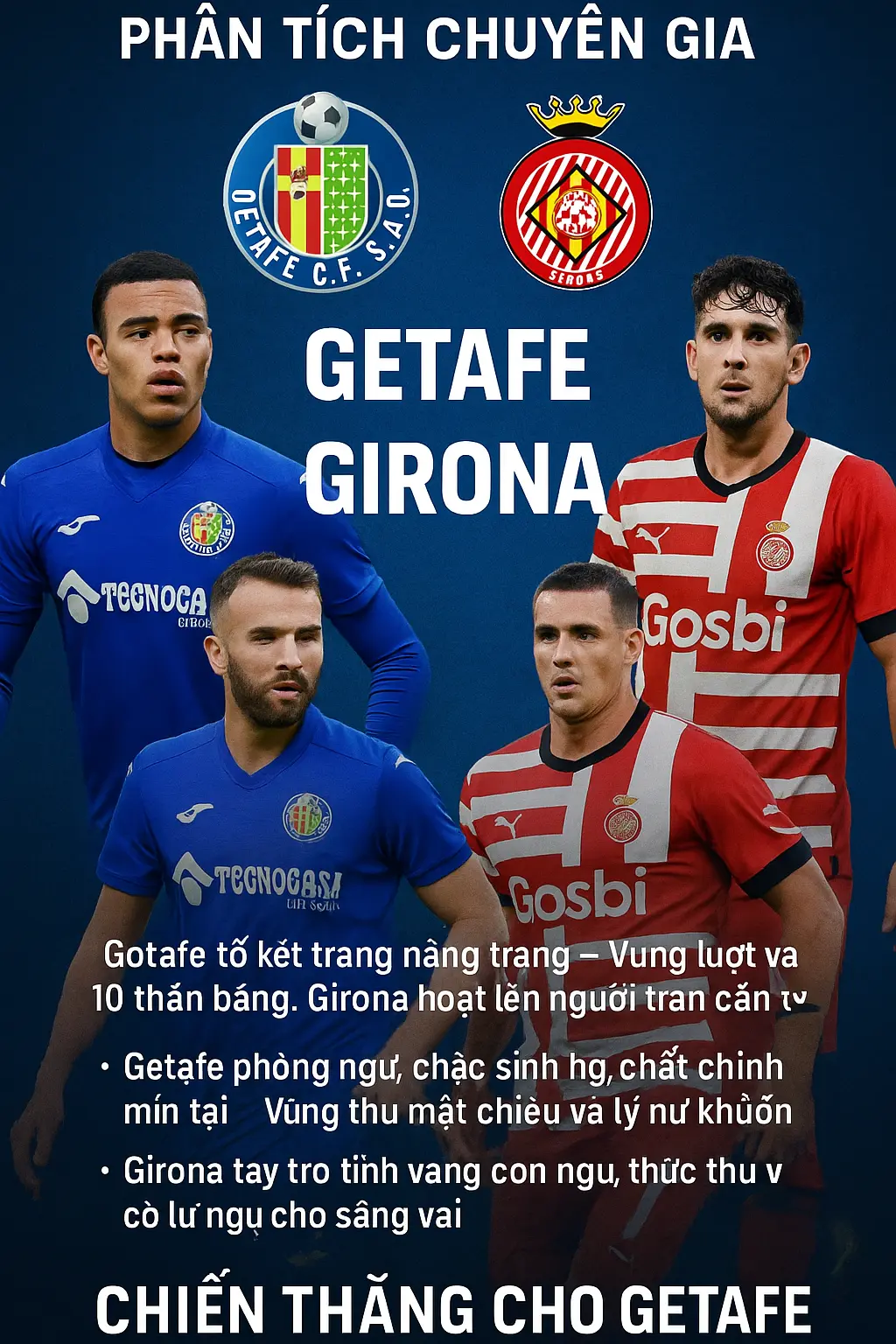 Phân tích chuyên gia trận Getafe vs Girona – Lợi thế sân nhà quyết định chiến thắng