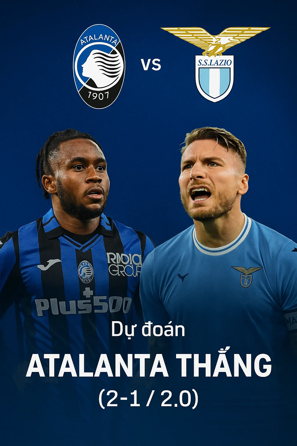 Phân tích chuyên gia – Atalanta đối đầu Lazio Cuộc chiến cân não tại Serie A