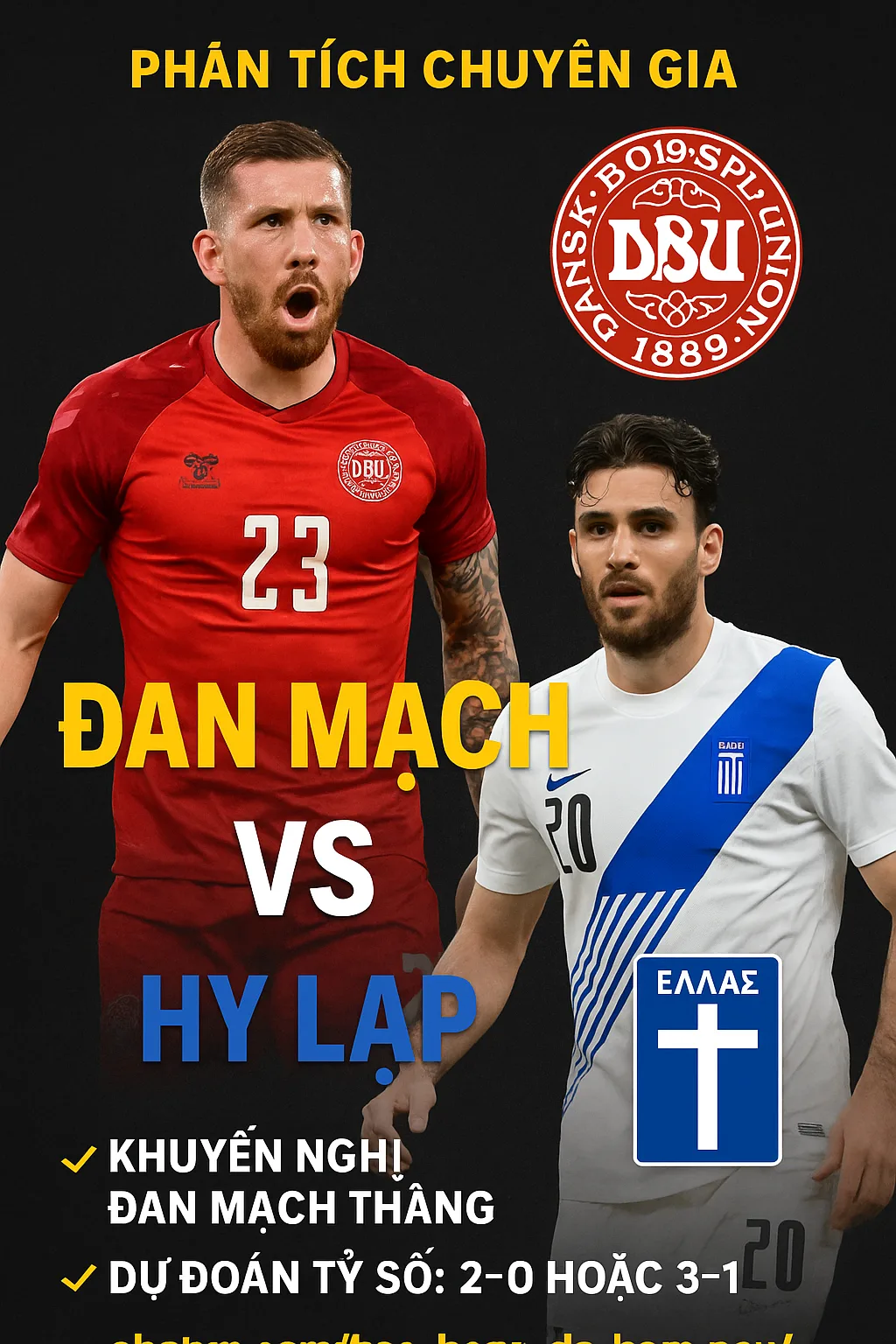 Phân tích chuyên gia – Đan Mạch vs Hy Lạp Cơ hội để Đan Mạch củng cố ngôi đầu bảng