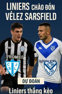 Soi kèo Argentina Liga Profesional – Liniers đối đầu Vélez Sarsfield, cơ hội giữ vững chuỗi thắng