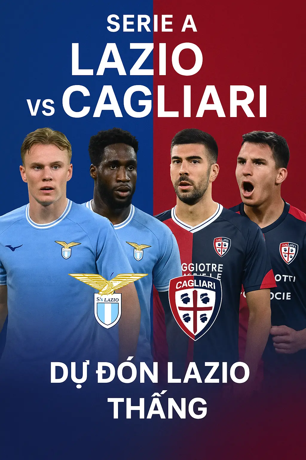 Lazio đối đầu Cagliari – Cơ hội vàng cho Đại bàng xanh giữ trọn 3 điểm