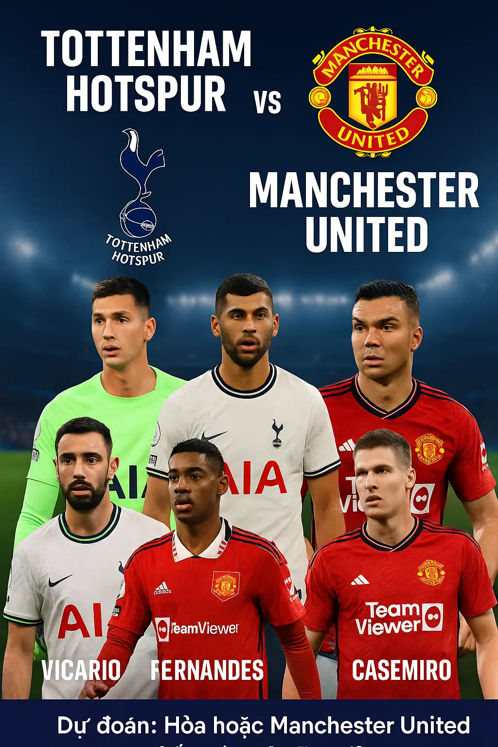 Phân tích chuyên gia – Tottenham vs Manchester United