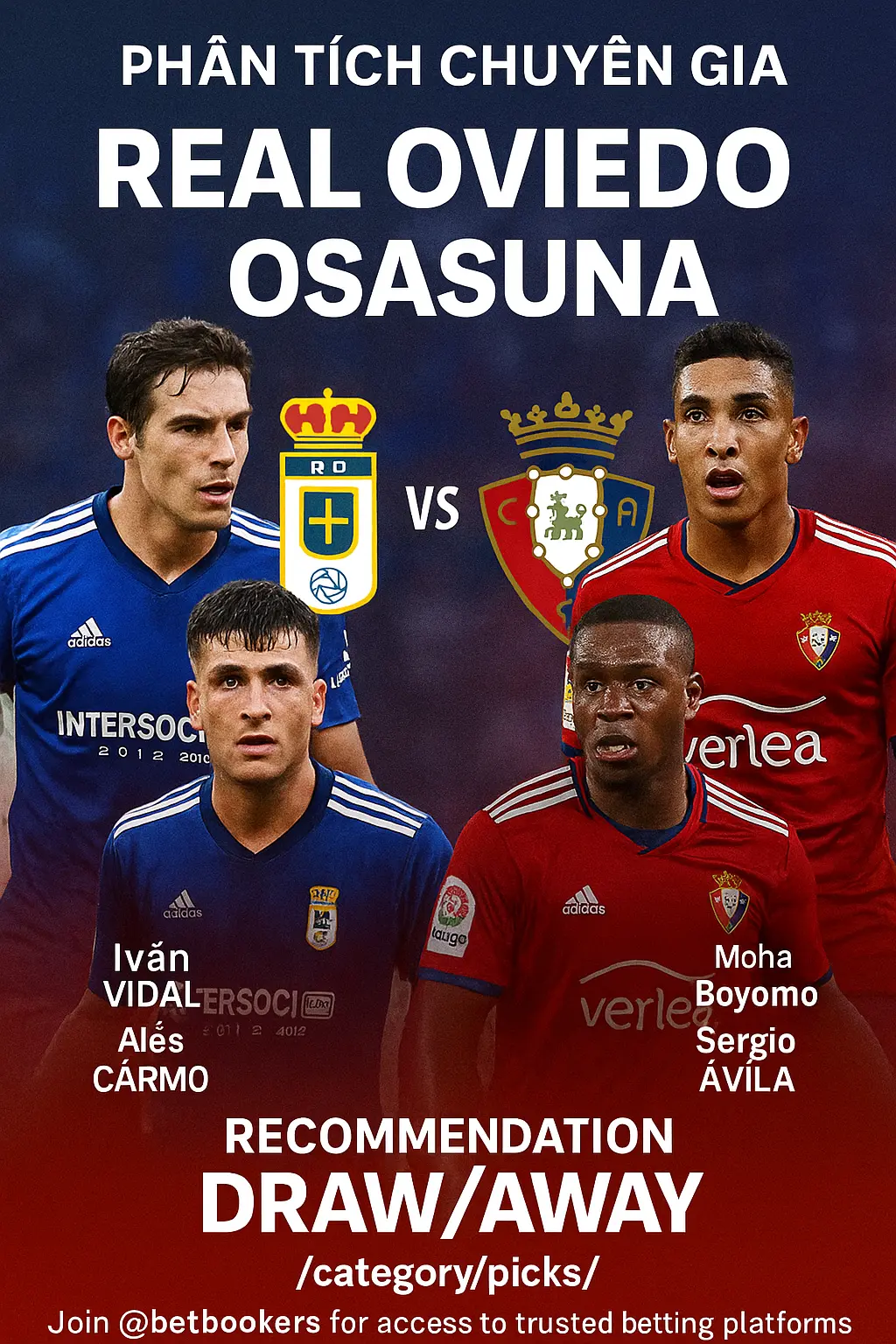 Real Oviedo đối đầu Osasuna – Cuộc chiến sinh tử ở nhóm cuối bảng