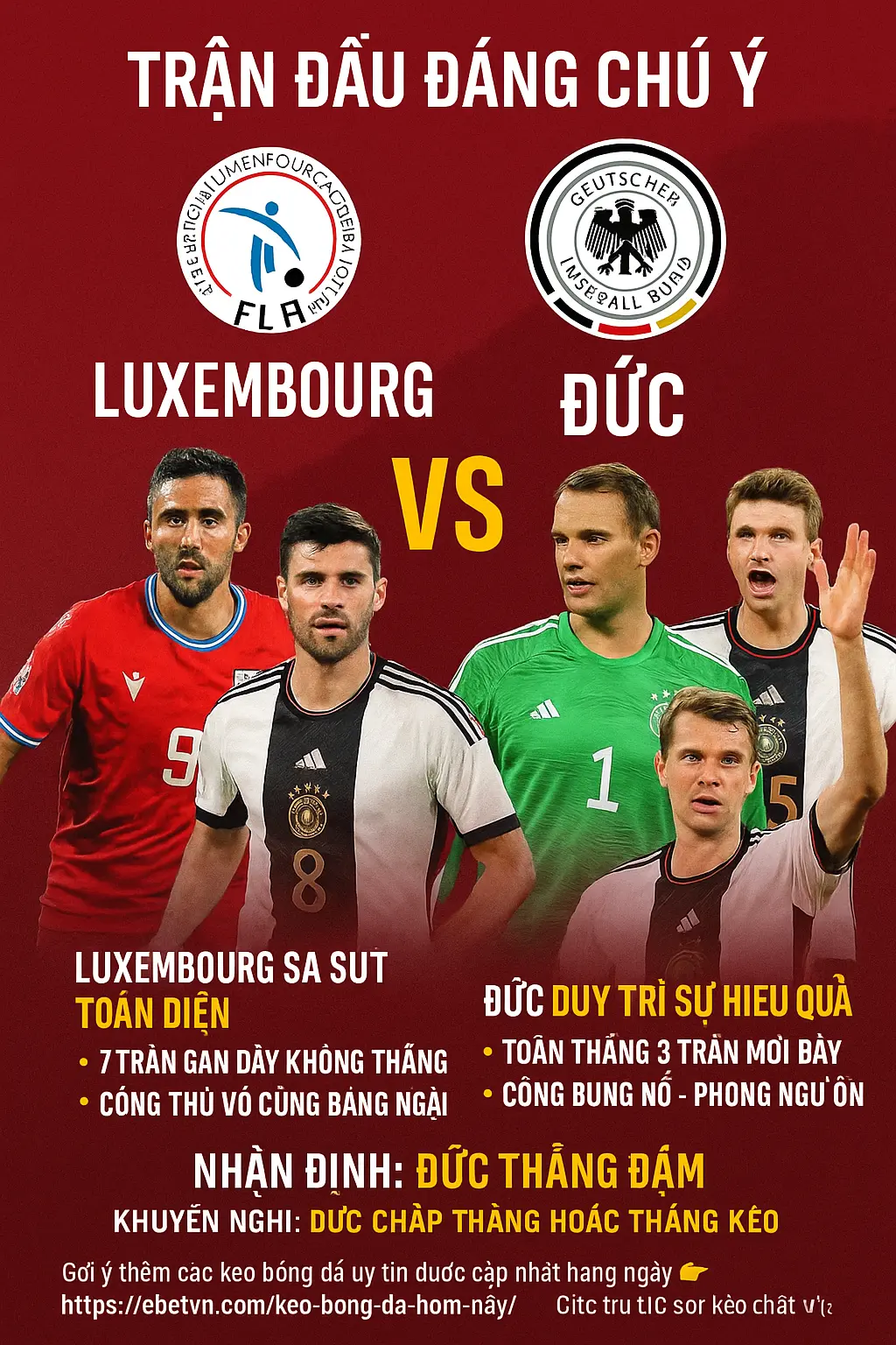 trận đấu đáng chú ý Luxembourg vs Đức – Sự khác biệt đẳng cấp khiến cán cân nghiêng hẳn về đội khách