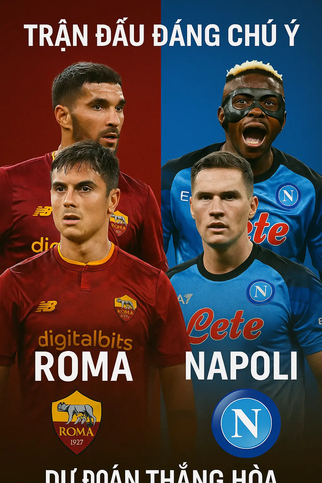 trận đấu đáng chú ý – Roma tiếp đón Napoli trong cuộc đua ngôi đầu đầy kịch tính