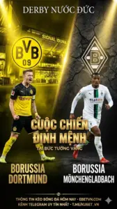 Phân tích chuyên gia – Derby nước Đức giữa Dortmund và Mönchengladbach – Lời nguyền “thánh địa” khó phá bỏ