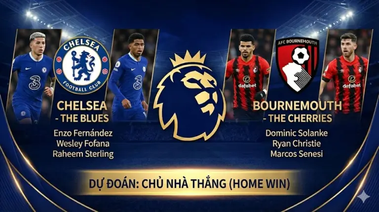 Nhận định Ngoại hạng Anh Chelsea vs Bournemouth