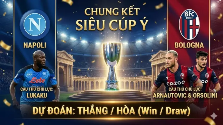Nhận định Siêu Cúp Ý Napoli vs Bologna
