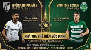 Nhận định Vitória Guimarães vs Sporting Lisbon: Nhà vua khẳng định sức mạnh (VĐQG Bồ Đào Nha)