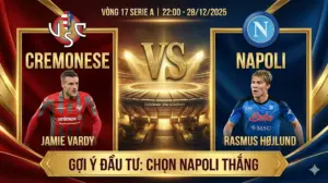 Soi kèo Cremonese vs Napoli: “Tân binh” khó cản bước “Nhà vua” Siêu cúp