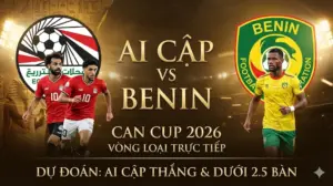 [Nhận định CAN Cup] Ai Cập vs Benin: Pharaoh thị uy sức mạnh, hàng thủ vững chãi hướng tới chiến thắng trắng lưới