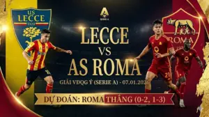 [Nhận định Serie A] Lecce vs AS Roma: “Bầy sói” thị uy sân khách, chênh lệch đẳng cấp dự báo chiến thắng
