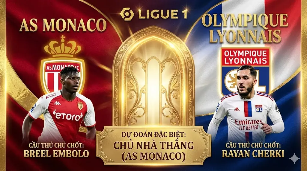 Monaco vs Lyon｜Điểm tựa Louis II