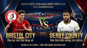 Nhận định Hạng Nhất Anh Bristol City vs Derby County: Điểm tựa Ashton Gate, chủ nhà nắm lợi thế