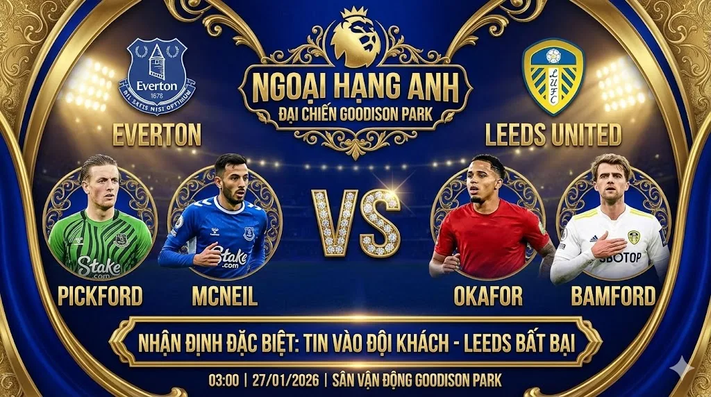 Soi kèo Everton vs Leeds