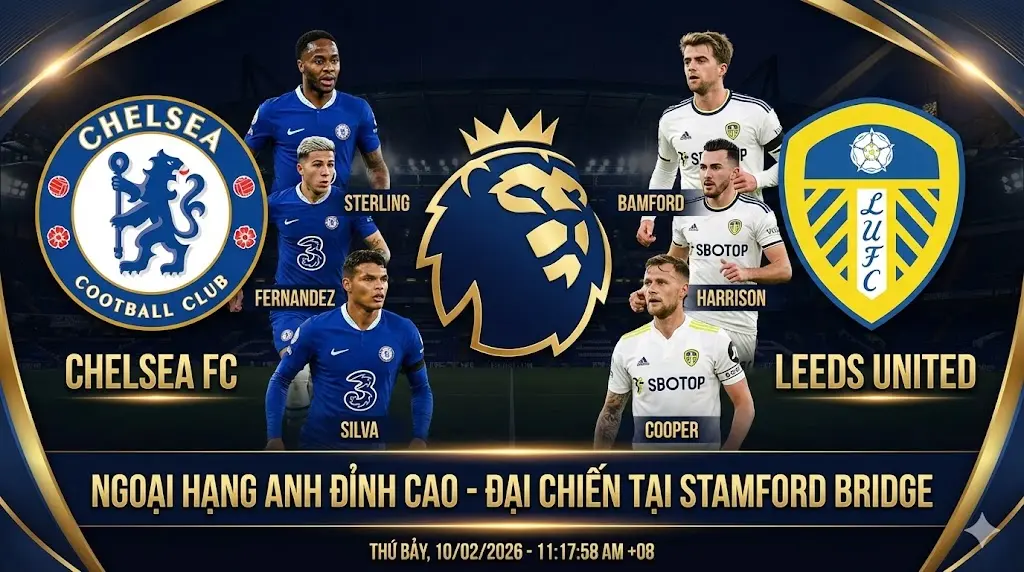Soi kèo Ngoại hạng Anh Chelsea vs Leeds United