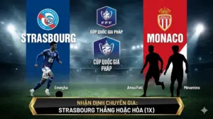 Soi kèo bóng đá Cúp Quốc Gia Pháp: Strasbourg vs Monaco: “Rồng nhà” đấu “giun khách”, phép màu cúp quốc gia gọi tên ai?